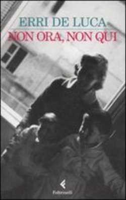 non ora, non qui
